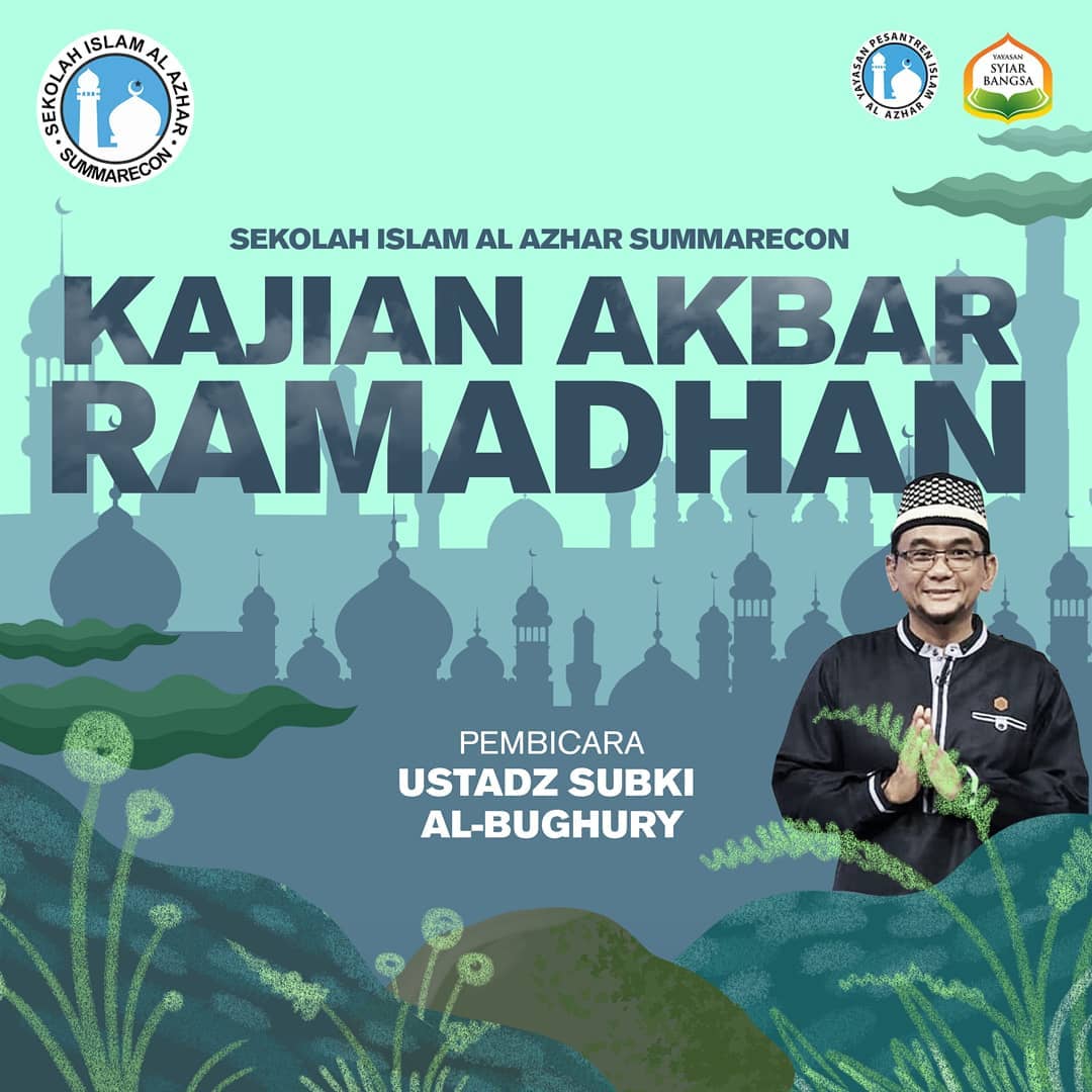 Kajian Akbar Ramadhan bersama Ustad H.M. Subki Al Bughury