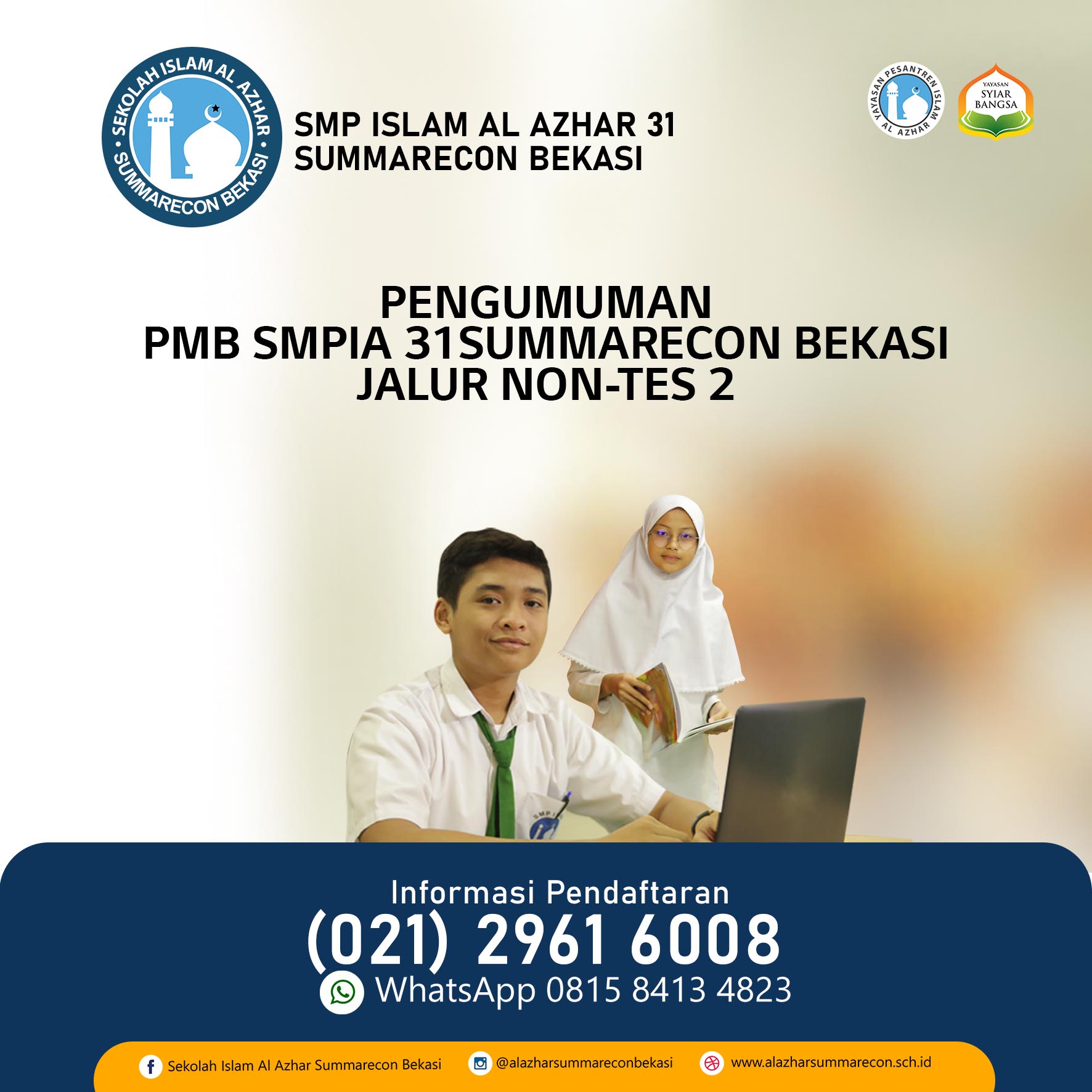  Pengumuman Penerimaan Murid Baru SMPIA 31 Summarecon Bekasi Jalur Nontes 2