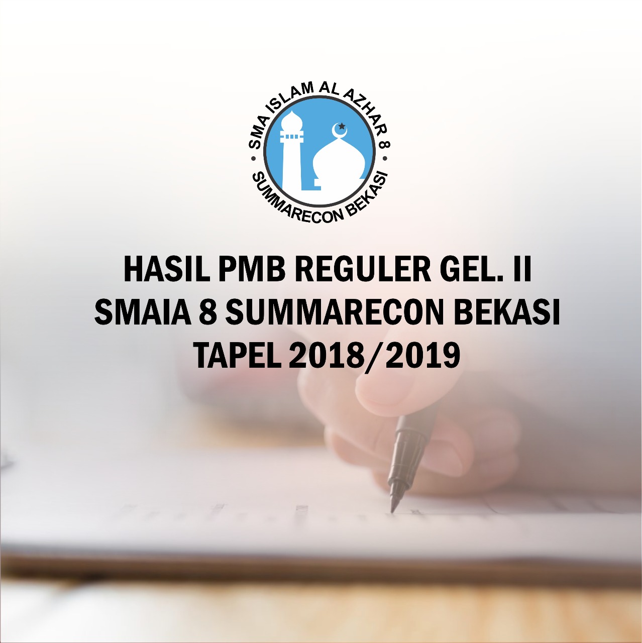 Hasil PMB SMA Reguler Gelombang 2 Tapel 2018-2019