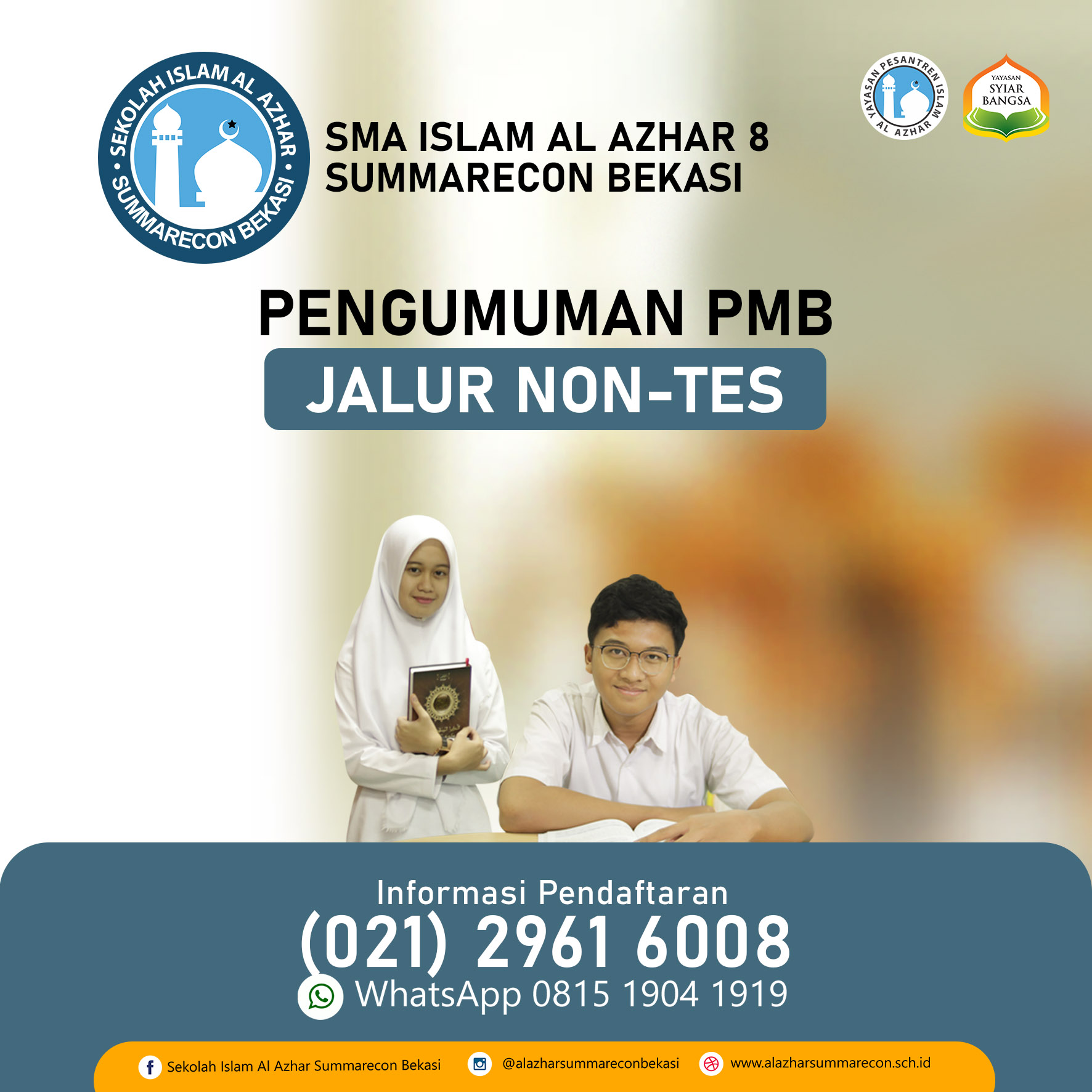 Pengumuman Penerimaan Murid Baru SMAIA 8 Summarecon Bekasi Jalur Nontes