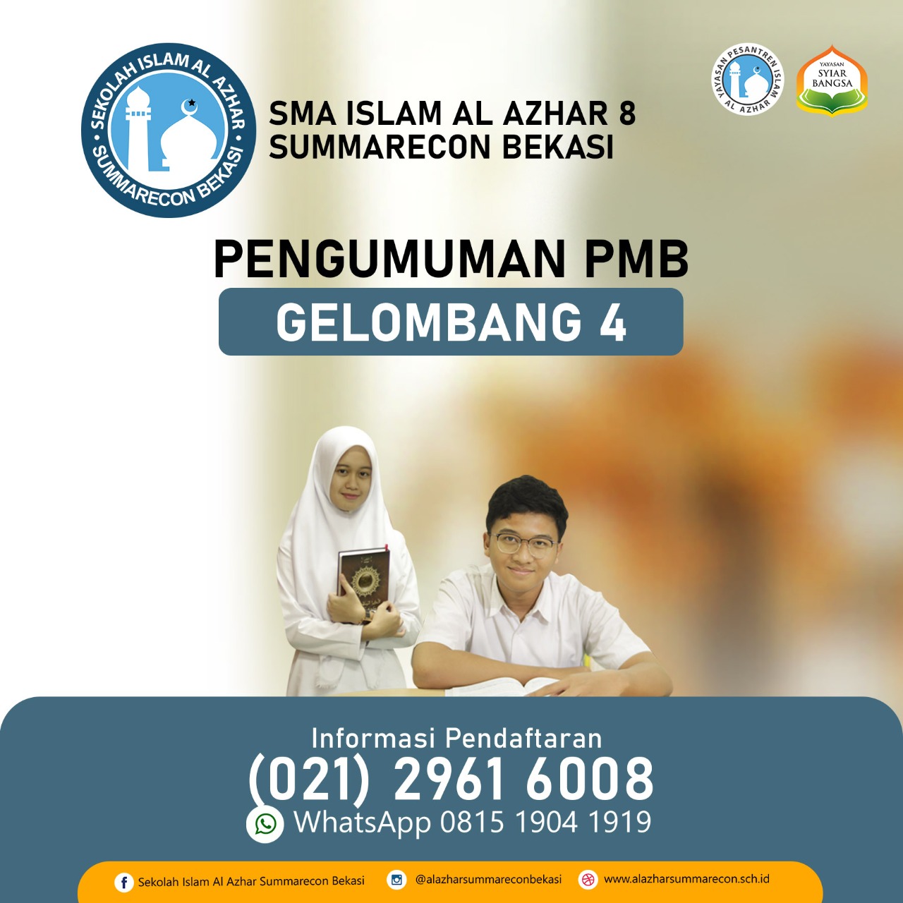 Pengumuman Penerimaan Murid Baru SMAIA 8 Summarecon Bekasi Jalur Tes Gelombang 4