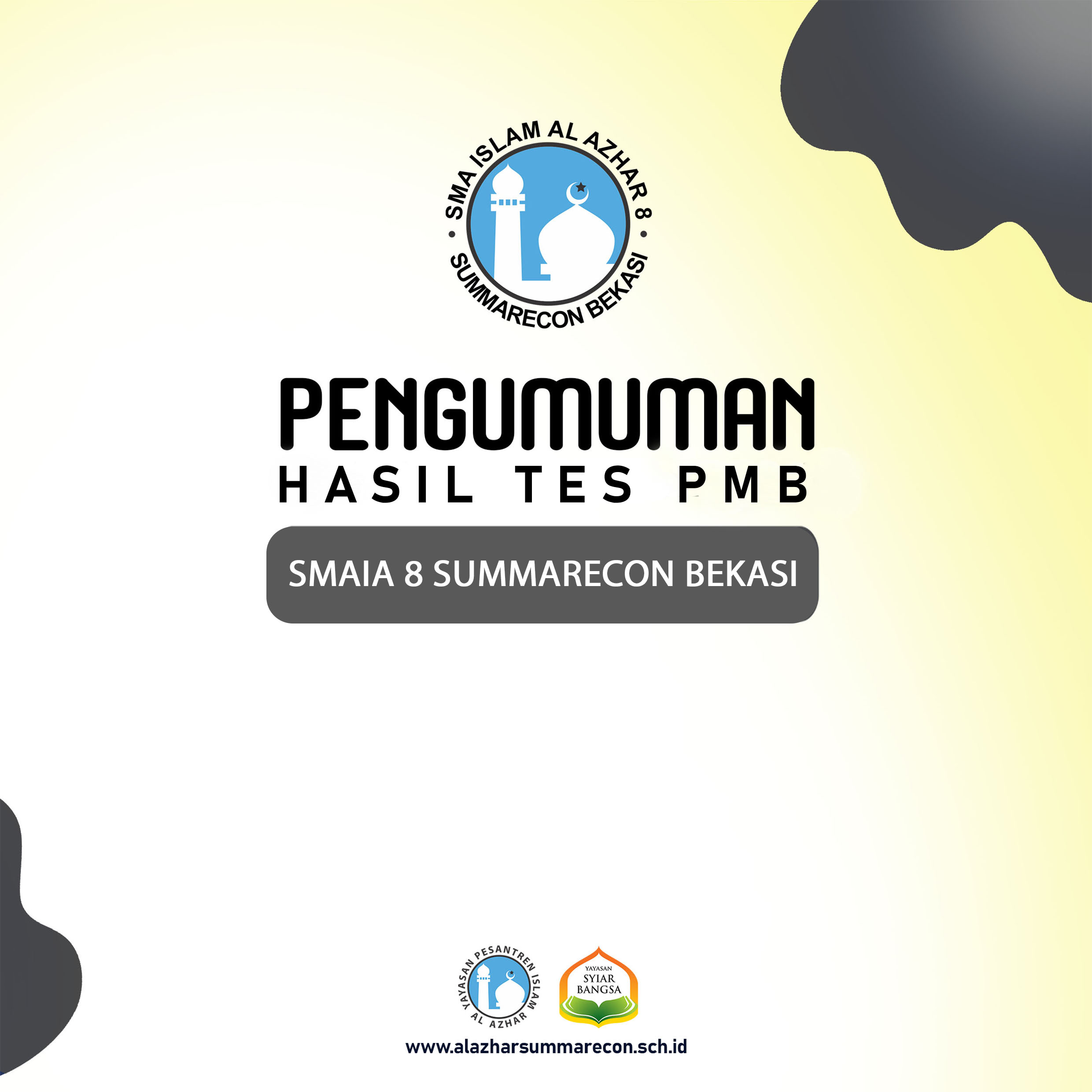 Pengumunan Hasil Test Seleksi Penerimaan Murid Baru SMA Islam Al Azhar 8 Summarecon Bekasi  Periode Mei 2020